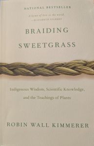 Review: Braiding Sweetgrass by Robin Wall&nbsp;Kimmerer
