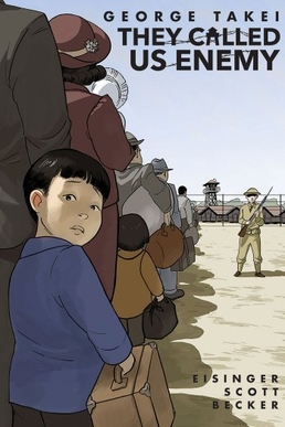 Review: They Called Us Enemy by George&nbsp;Takei
